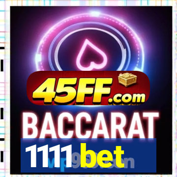 1111 bet